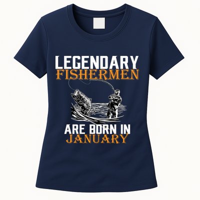 Legendary Fishermen Are Born In January  Womens T-Shirt