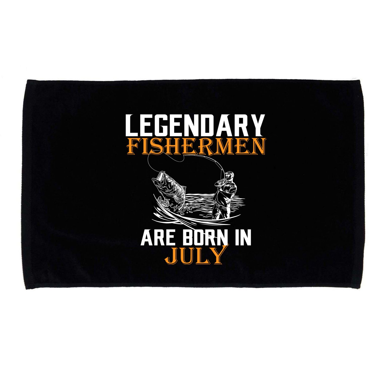 Legendary Fishermen Are Born In July Microfiber Hand Towel