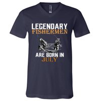 Legendary Fishermen Are Born In July V-Neck T-Shirt