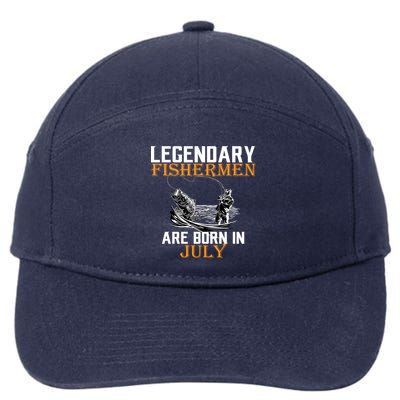 Legendary Fishermen Are Born In July 7-Panel Snapback Hat