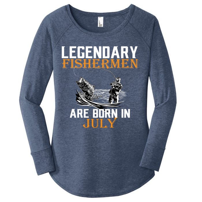 Legendary Fishermen Are Born In July Women's Perfect Tri Tunic Long Sleeve Shirt