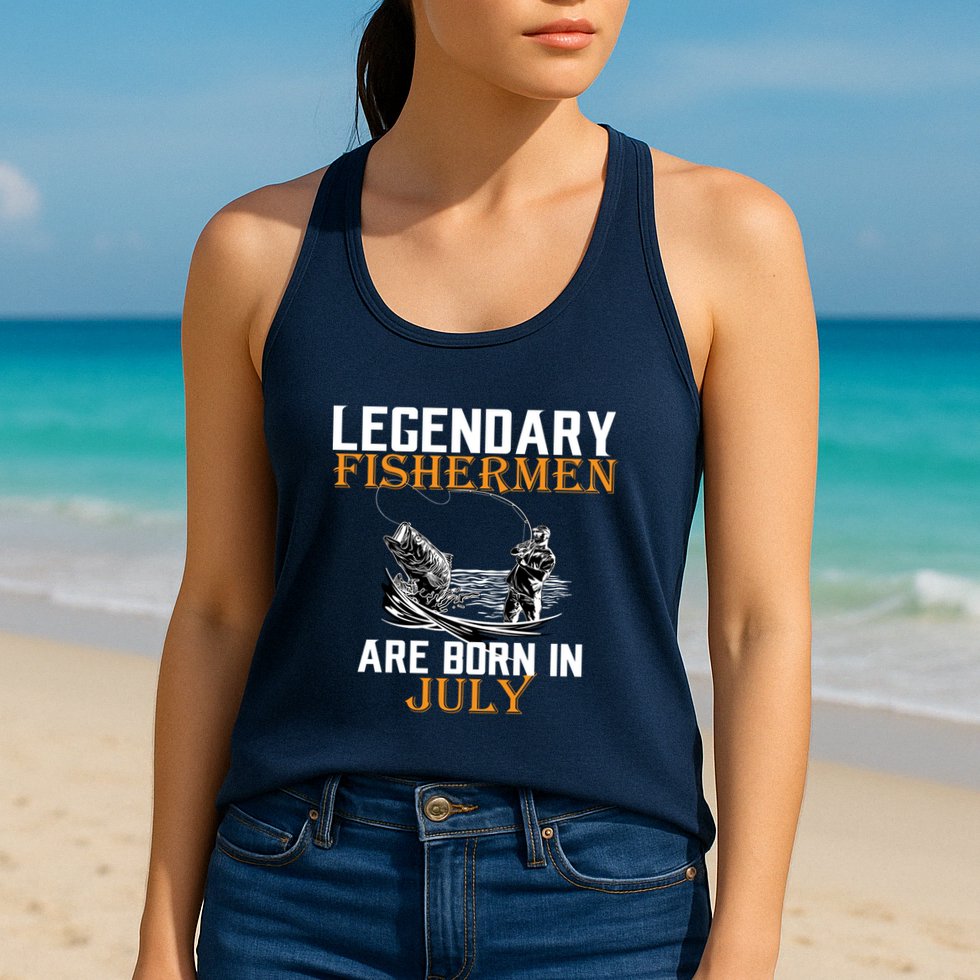 Legendary Fishermen Are Born In July Womens Tank Top