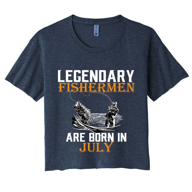 Legendary Fishermen Are Born In July Crop Top