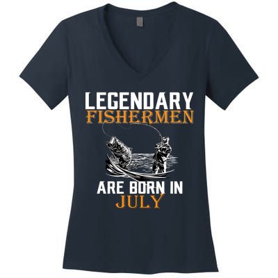 Legendary Fishermen Are Born In July Women's V-Neck T-Shirt