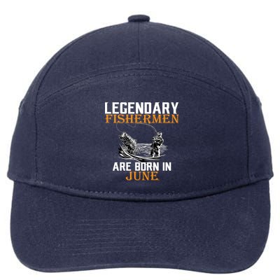 Legendary Fishermen Are Born In June 7-Panel Snapback Hat