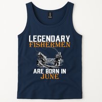Legendary Fishermen Are Born In June Tank Top