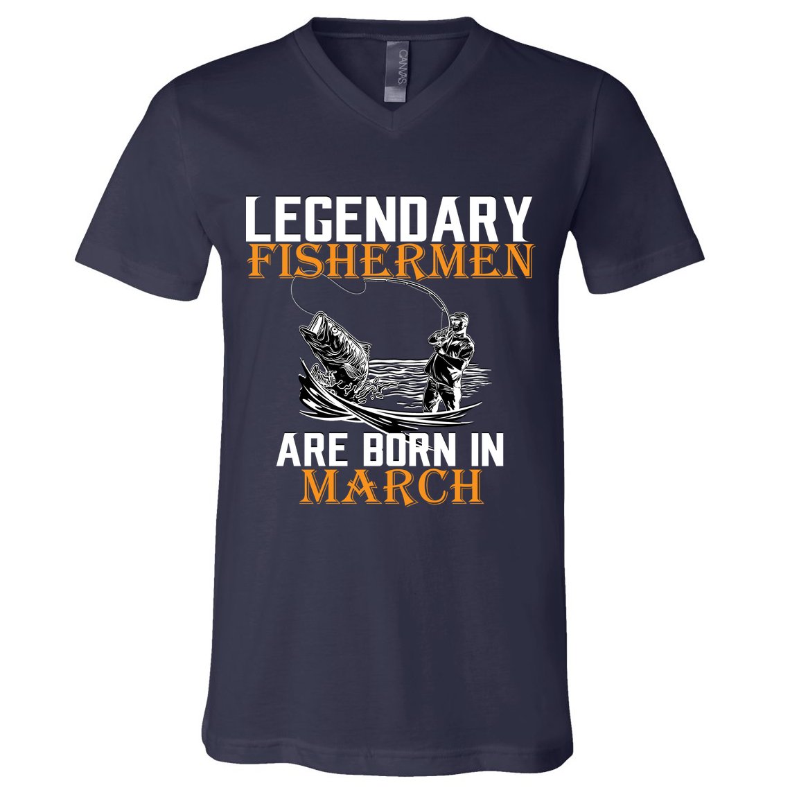 Legendary Fishermen Are Born In March V-Neck T-Shirt
