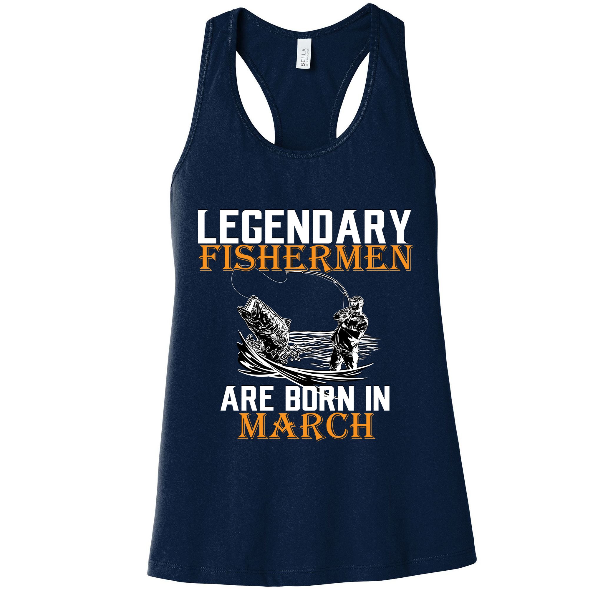 Legendary Fishermen Are Born In March Womens Tank Top