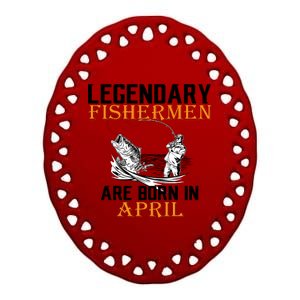 Legendary Fishermen Are Born In May Ceramic Oval Ornament