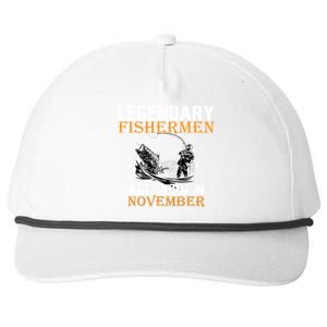 Legendary Fishermen Are Born In November  Snapback Five-Panel Rope Hat