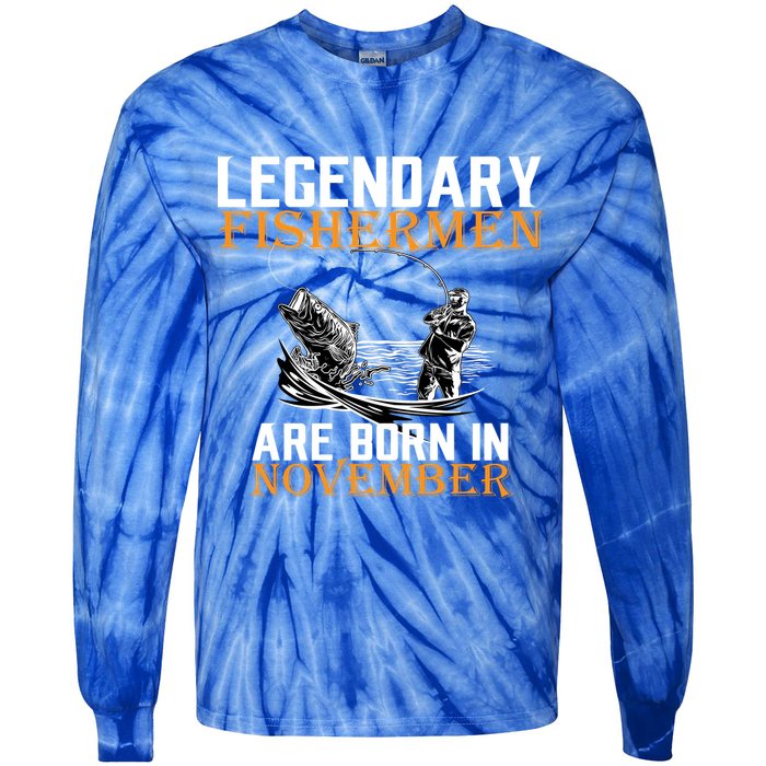 Legendary Fishermen Are Born In November  Tie-Dye Long Sleeve Shirt