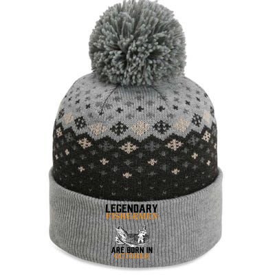 Legendary Fishermen Are Born In October The Baniff Cuffed Pom Beanie