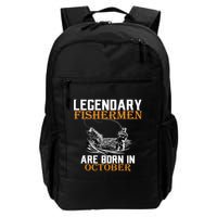 Legendary Fishermen Are Born In October Backpack