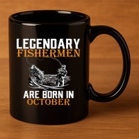 Legendary Fishermen Are Born In October 11oz C Handle Ceramic Mug