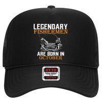 Legendary Fishermen Are Born In October Trucker Hat