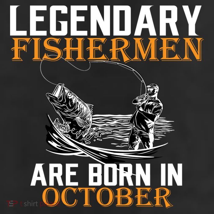Legendary Fishermen Are Born In October Trucker Hat