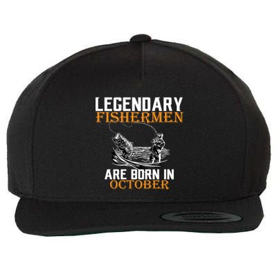 Legendary Fishermen Are Born In October Wool Snapback Cap