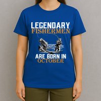 Legendary Fishermen Are Born In October T-Shirt