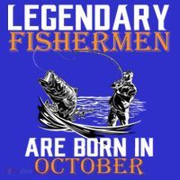 Legendary Fishermen Are Born In October T-Shirt
