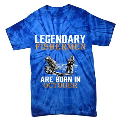 Legendary Fishermen Are Born In October Tie-Dye T-Shirt