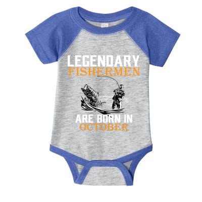 Legendary Fishermen Are Born In October Infant Baby Jersey Bodysuit