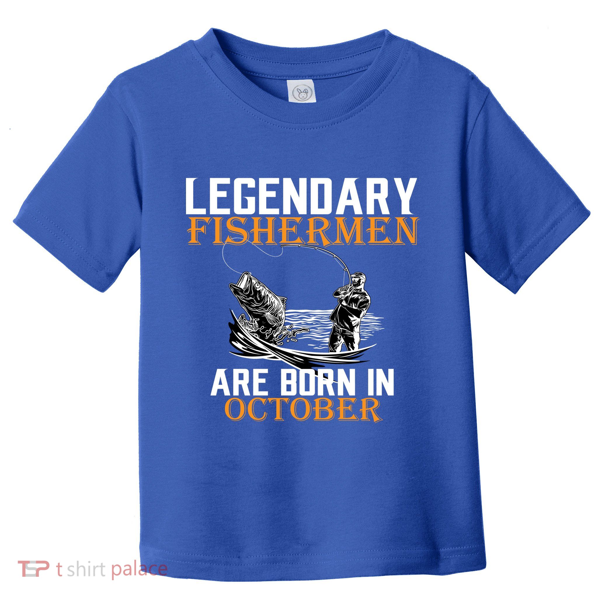 Legendary Fishermen Are Born In October Toddler T-Shirt
