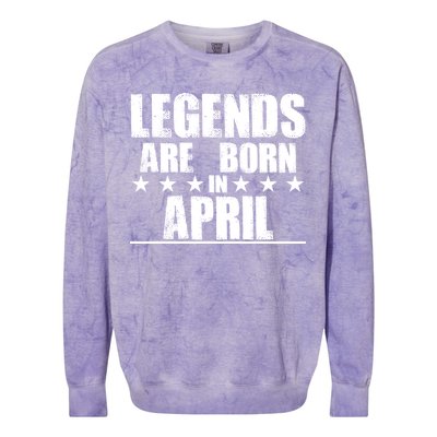 Legends Are Born In April Birthday Colorblast Crewneck Sweatshirt