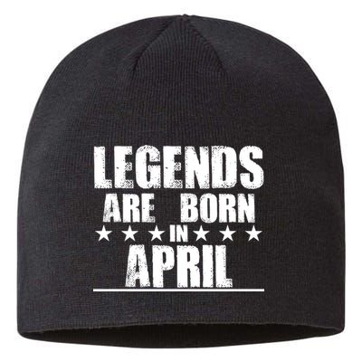 Legends Are Born In April Birthday Sustainable Beanie