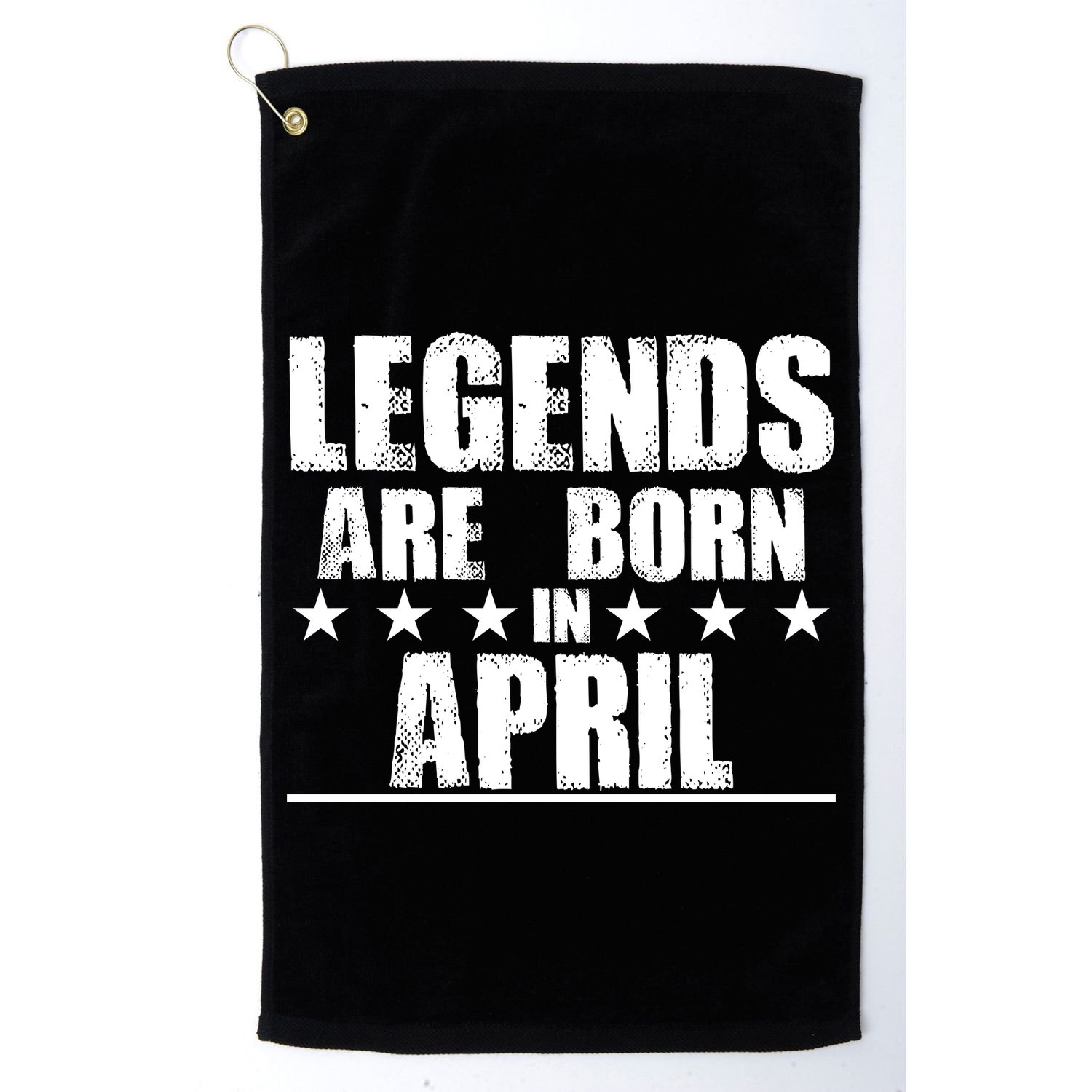 Legends Are Born In April Birthday Golf Towel