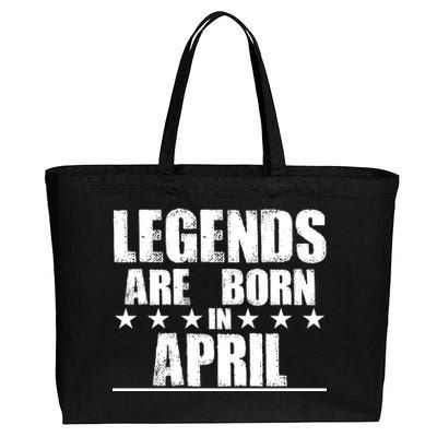 Legends Are Born In April Birthday Cotton Canvas Jumbo Tote