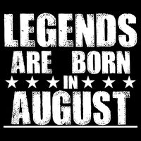 Legends Are Born In August Birthday T-Shirt