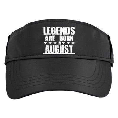 Legends Are Born In August Birthday Adult Drive Performance Visor
