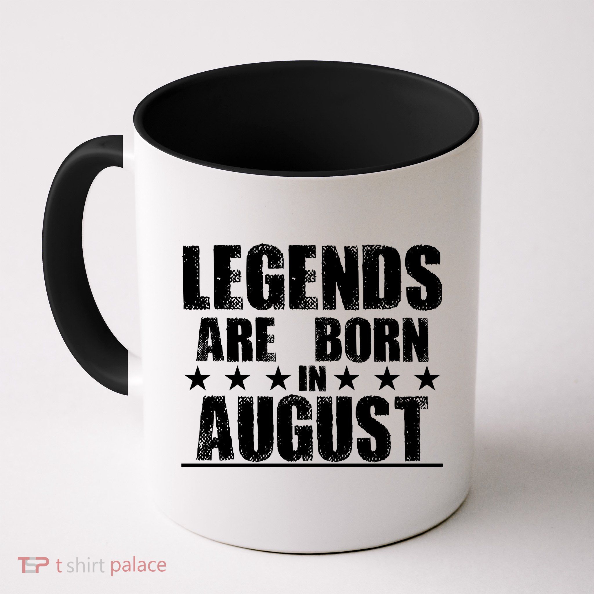 Legends Are Born In August Birthday Mug