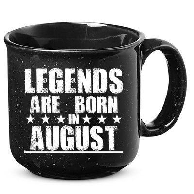 Legends Are Born In August Birthday 15oz Campfire Ceramic Mug
