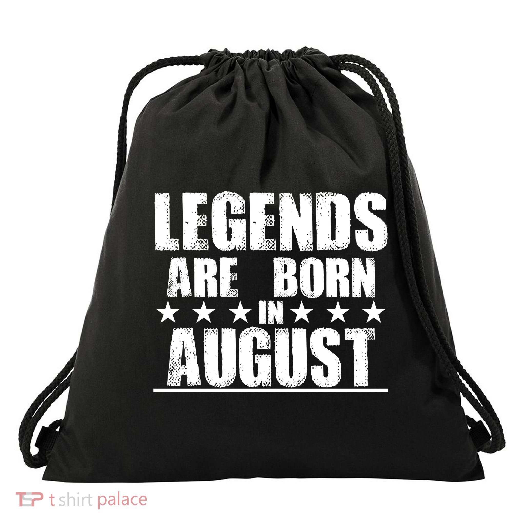 Legends Are Born In August Birthday Drawstring Bag
