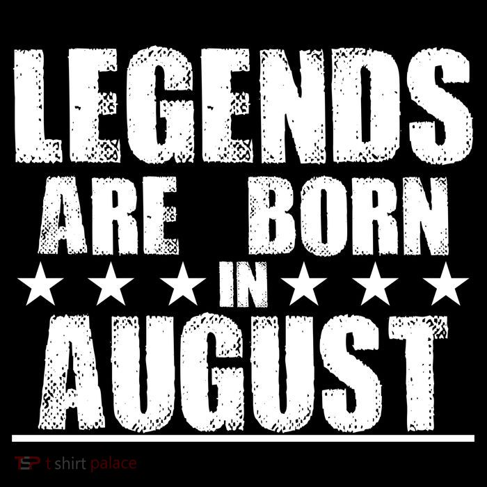 Legends Are Born In August Birthday Magnet