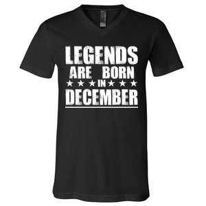 Legends Are Born In December Birthday V-Neck T-Shirt