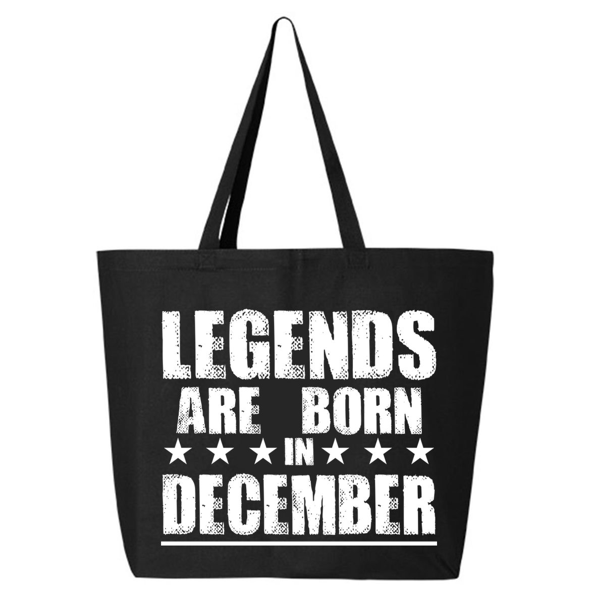Legends Are Born In December Birthday 25L Jumbo Tote