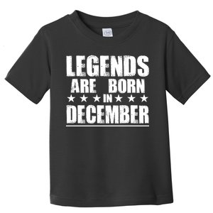 Legends Are Born In December Birthday Toddler T-Shirt