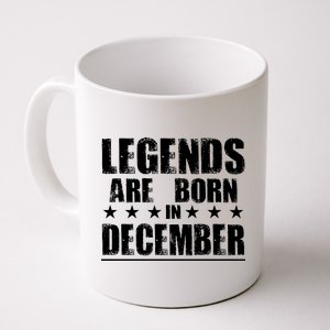 Legends Are Born In December Birthday Coffee Mug