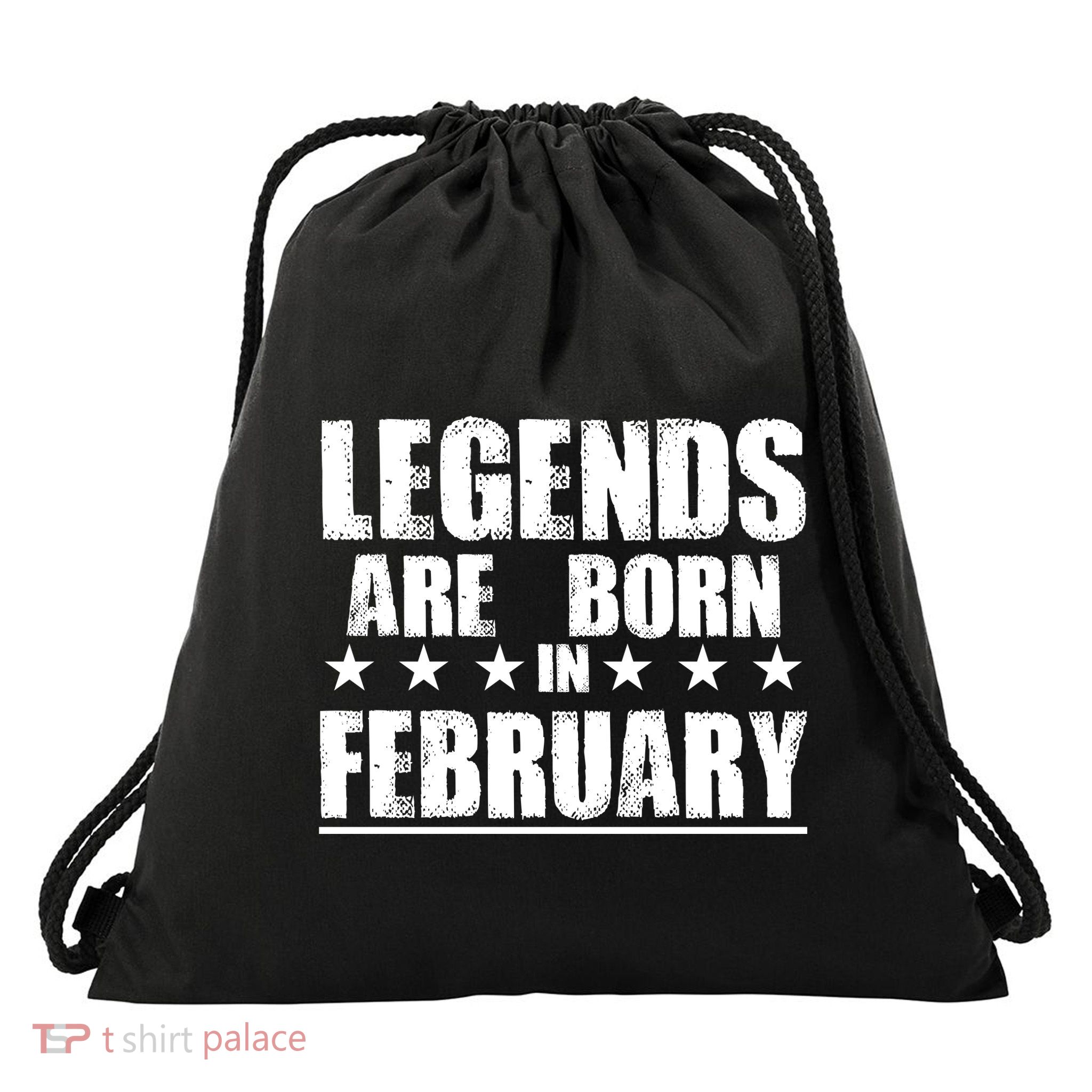 Legends Are Born In February Birthday Drawstring Bag