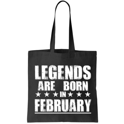 Legends Are Born In February Birthday Bag
