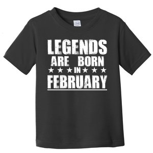 Legends Are Born In February Birthday Toddler T-Shirt