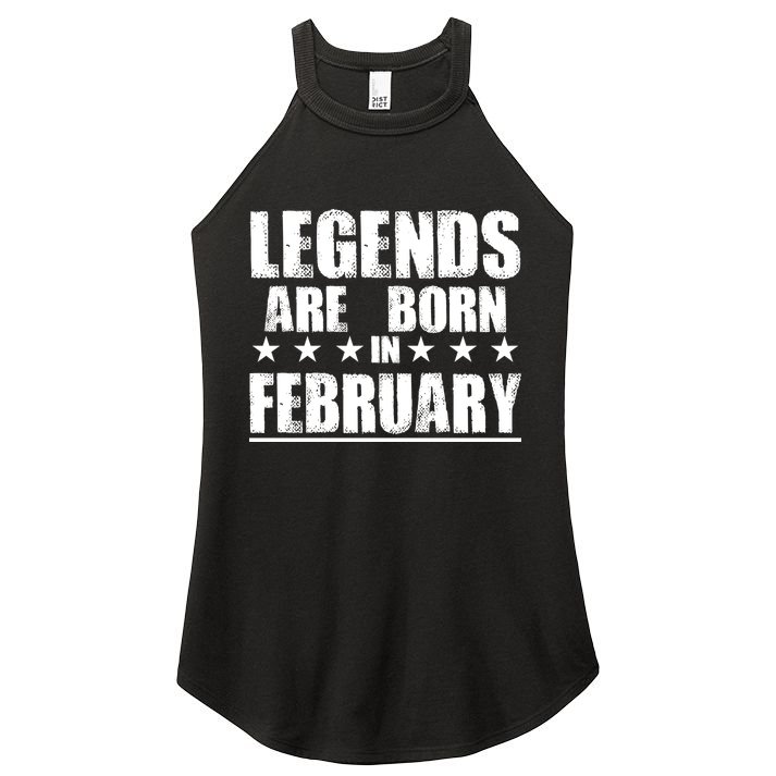 Legends Are Born In February Birthday Women's Perfect Tri Rocker Tank
