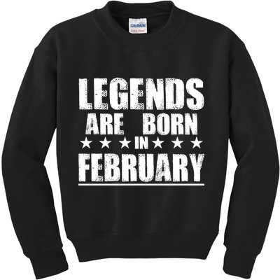 Legends Are Born In February Birthday Kids Sweatshirt