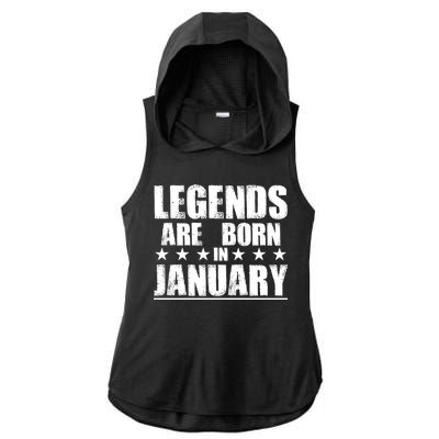 Legends Are Born In January Birthday Ladies PosiCharge Tri-Blend Wicking Draft Hoodie Tank