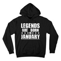 Legends Are Born In January Birthday Hoodie