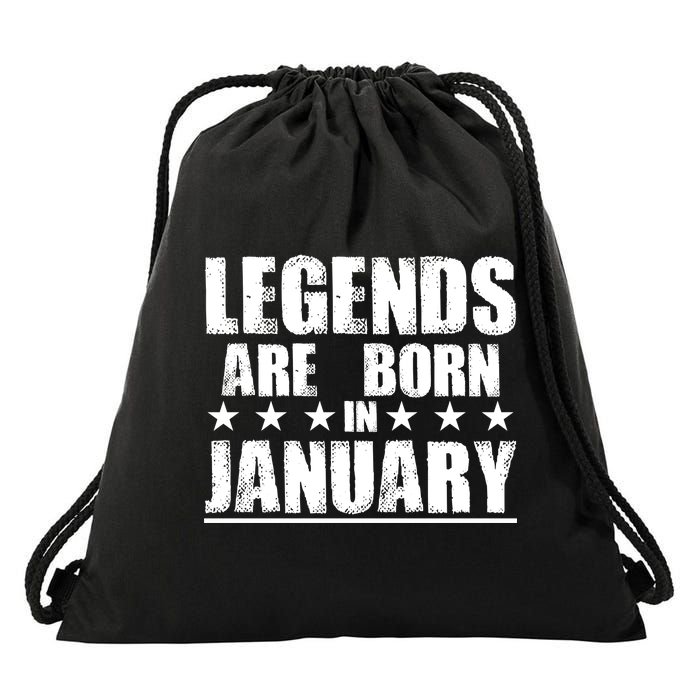 Legends Are Born In January Birthday Drawstring Bag