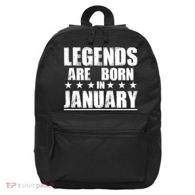 Legends Are Born In January Birthday 16 in Basic Backpack