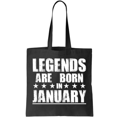 Legends Are Born In January Birthday Tote Bag